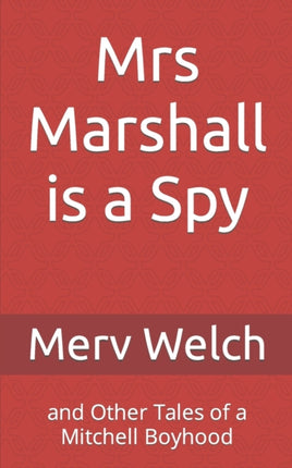 Mrs Marshall is a Spy