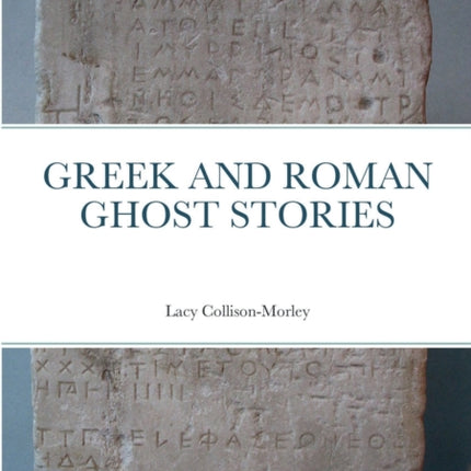 Greek and Roman Ghost Stories