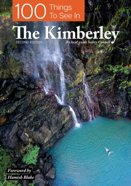 100 Things To See In The Kimberley