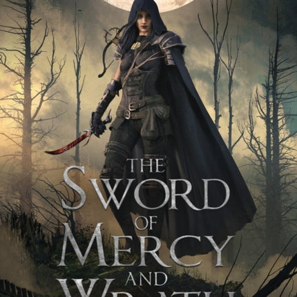 The Sword of Mercy and Wrath