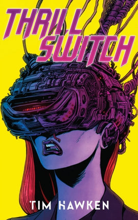 Thrill Switch  Collectors Edition