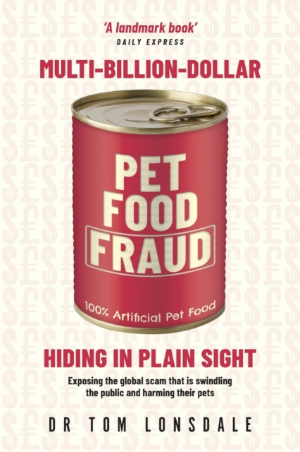 MultiBillionDollar Pet Food Fraud