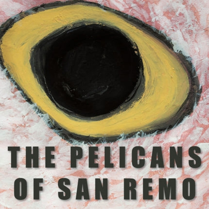 The Pelicans Of San Remo
