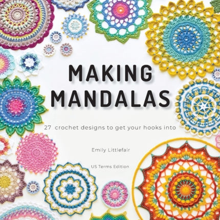 Making Mandalas US Terms Edition