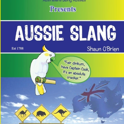 Aussie Slang By Shaun OBrien