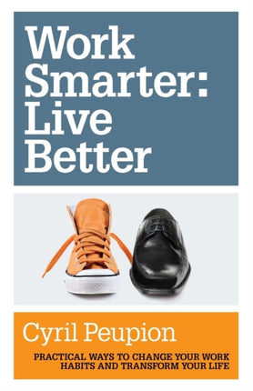 Work Smarter Live Better