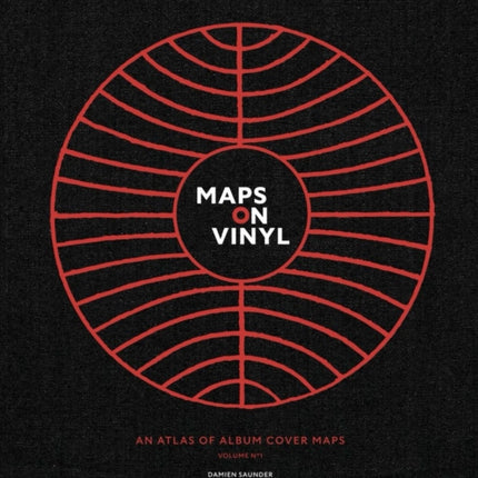 Maps on Vinyl An Atlas of Album Cover Maps