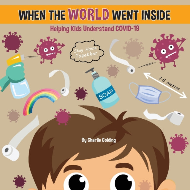 When The World Went Inside: Talking COVID-19 With Kids