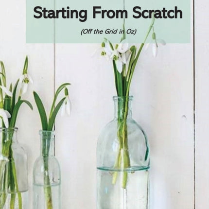 Simple Living Starting from Scratch
