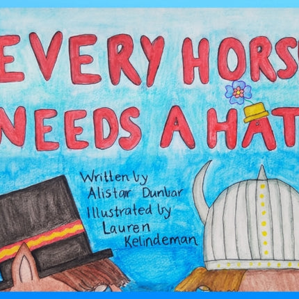 Every Horse Needs A Hat