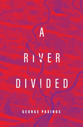 A River Divided