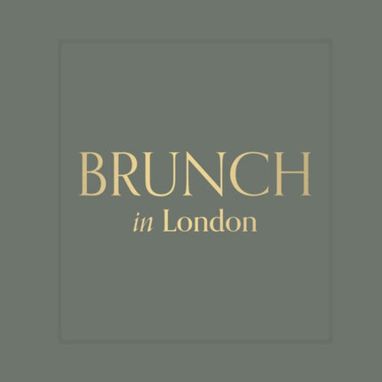 Brunch in London