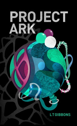 Project Ark Volume 1