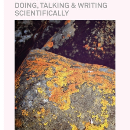 Apprenticing Students Into Science Doing Talking  Writing Scientifically