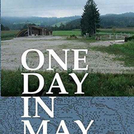 One Day in May  Bleiburg 1945