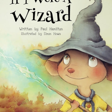If I Were A Wizard