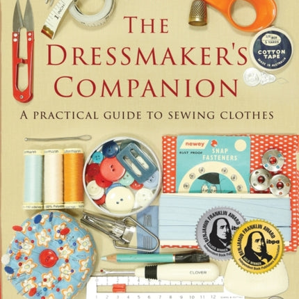 The Dressmakers Companion A practical guide to sewing clothes