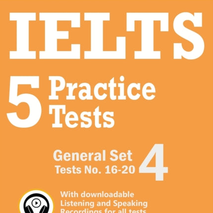 IELTS 5 Practice Tests General Set 4 Tests No 1620 8 High Scorers Choice