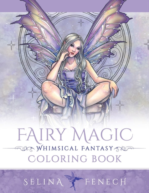 Fairy Magic  Whimsical Fantasy Coloring Book