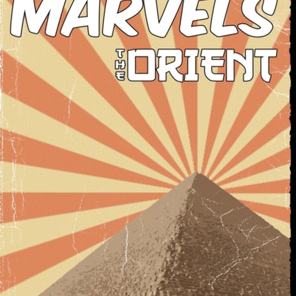 Richard Halliburtons Book of Marvels the Orient