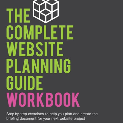 The Complete Website Planning Guide Workbook 2