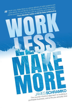 Work Less Make More