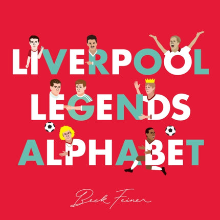 Liverpool Legends Alphabet