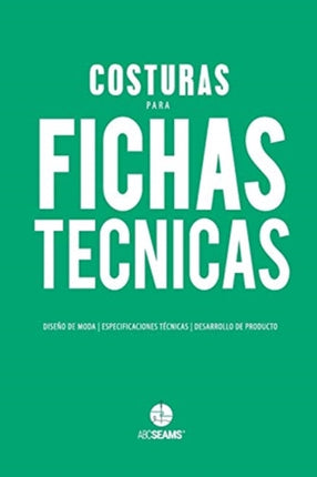 Costuras para Fichas Tcnicas Gua Visual para Produccin de Indumentaria 2 ABC Seams