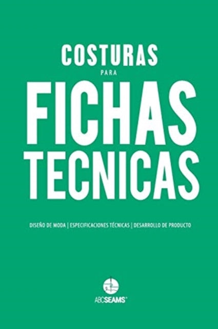 Costuras para Fichas Tcnicas Gua Visual para Produccin de Indumentaria 2 ABC Seams