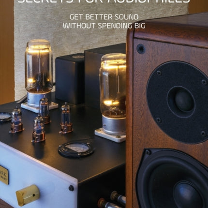 Sound Improvement Secrets For Audiophiles