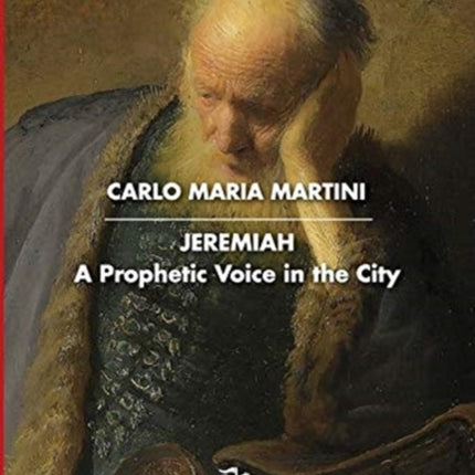 Jeremiah A Prophetic Voice in the City Biblical Meditations