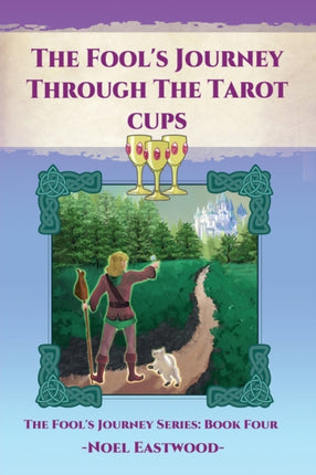 The Fools Journey Through The Tarot Cups 4