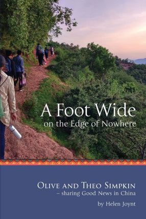 A Foot Wide on the Edge of Nowhere Olive and Theo