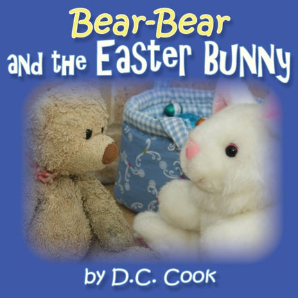 BearBear and the Easter Bunny