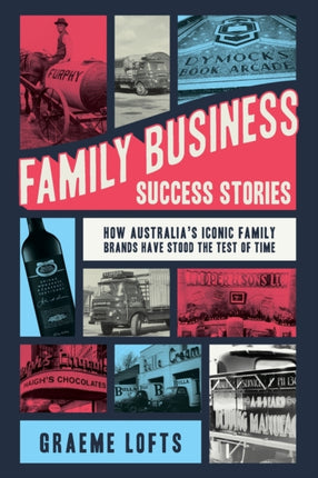 Family Business Success Stories How Australias