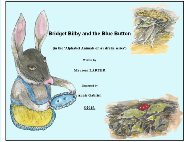 Bridget Bilby and the Blue Button Alphabet