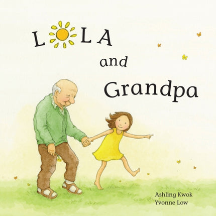 Lola and Grandpa