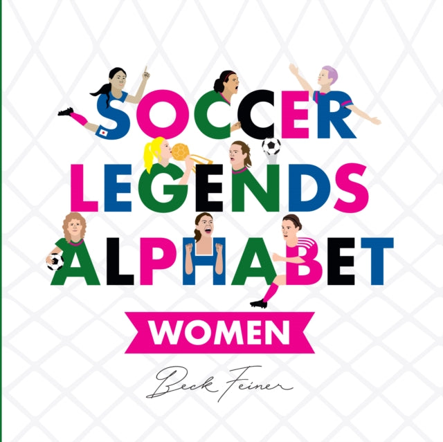 Soccer Legends Alphabet: Women