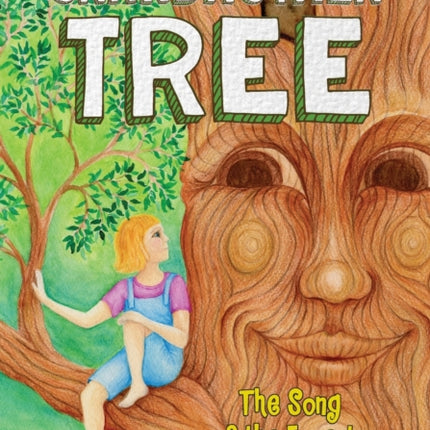 Grandmother Tree Song of the Forests