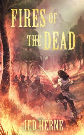 Fires of the Dead
