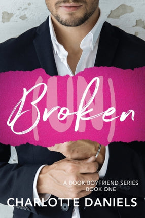 un Broken 1 A Book Boyfriend Series