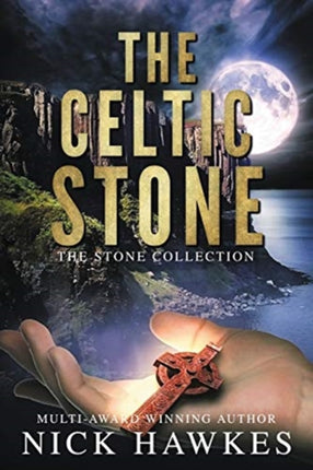 The Celtic Stone 5 The Stone Collection