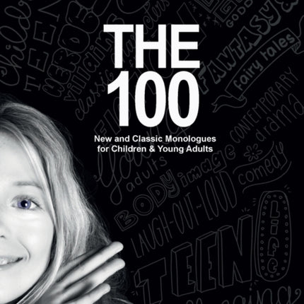 THE 100 New and Classic Monologues for Children  Young Adults