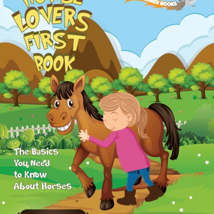 Horse Lovers First Book Giddy Up Beginner Books 1