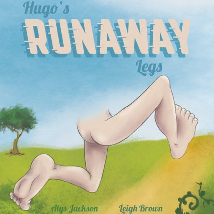 Hugos Runaway Legs