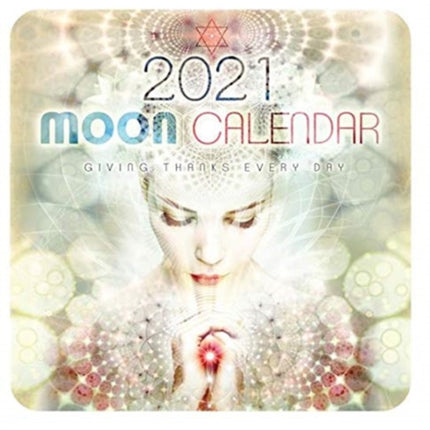 Moon Calendar 2021: Giving Thanks Every Day