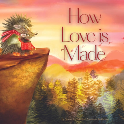 How Love is Made