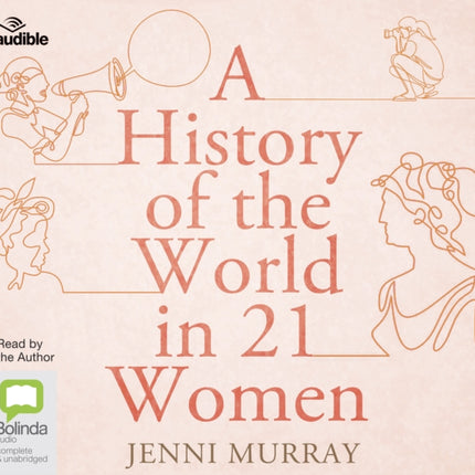 A History of the World in 21 Women