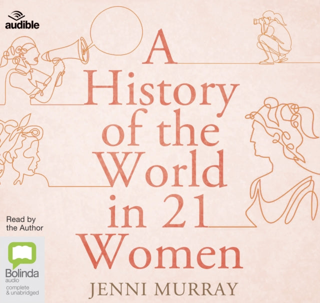 A History of the World in 21 Women