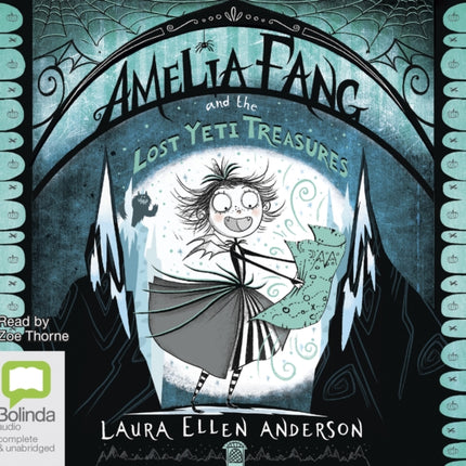 Amelia Fang and the Lost Yeti Treasures